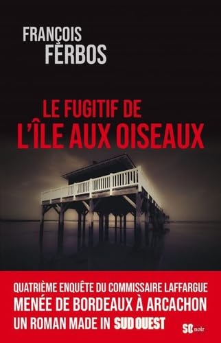 Le fugitif de l'Ile aux Oiseaux book