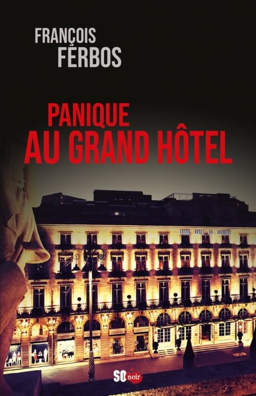 PANIQUE AU GRAND HÔTEL book