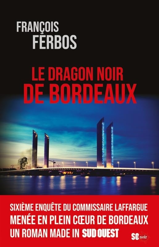 LE DRAGON NOIR DE BORDEAUX book