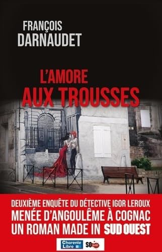 L'AMORE AUX TROUSSES book
