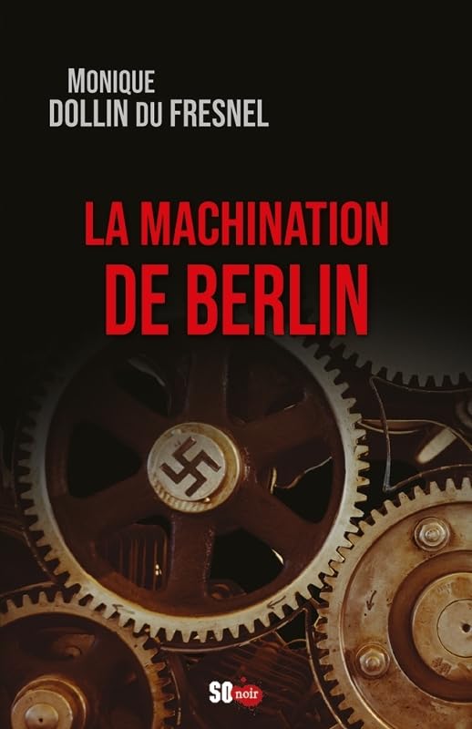 LA MACHINATION DE BERLIN book