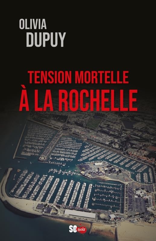 TENSION MORTELLE À La Rochelle book