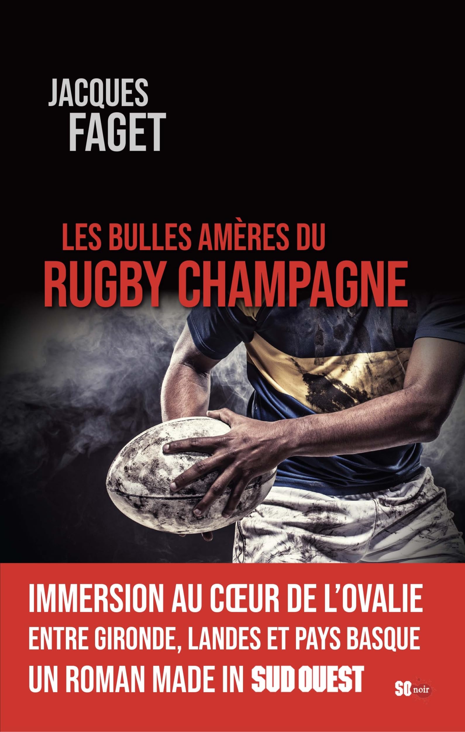 LES BULLES AMÈRES DU RUGBY CHAMPAGNE book
