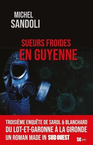 SUEURS FROIDES EN GUYENNE book