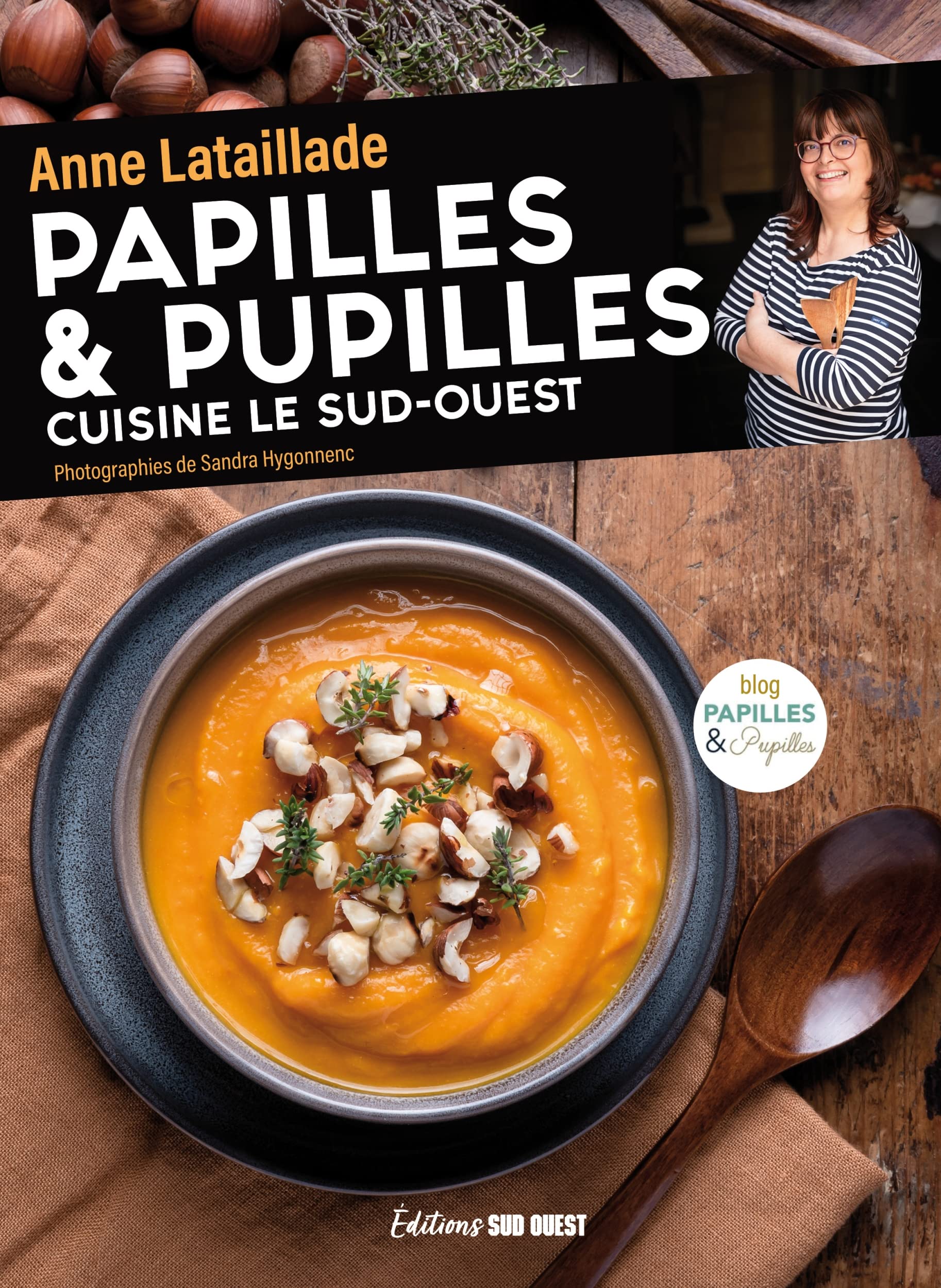 PAPILLES & PUPILLES CUISINE LE SUD-OUEST book