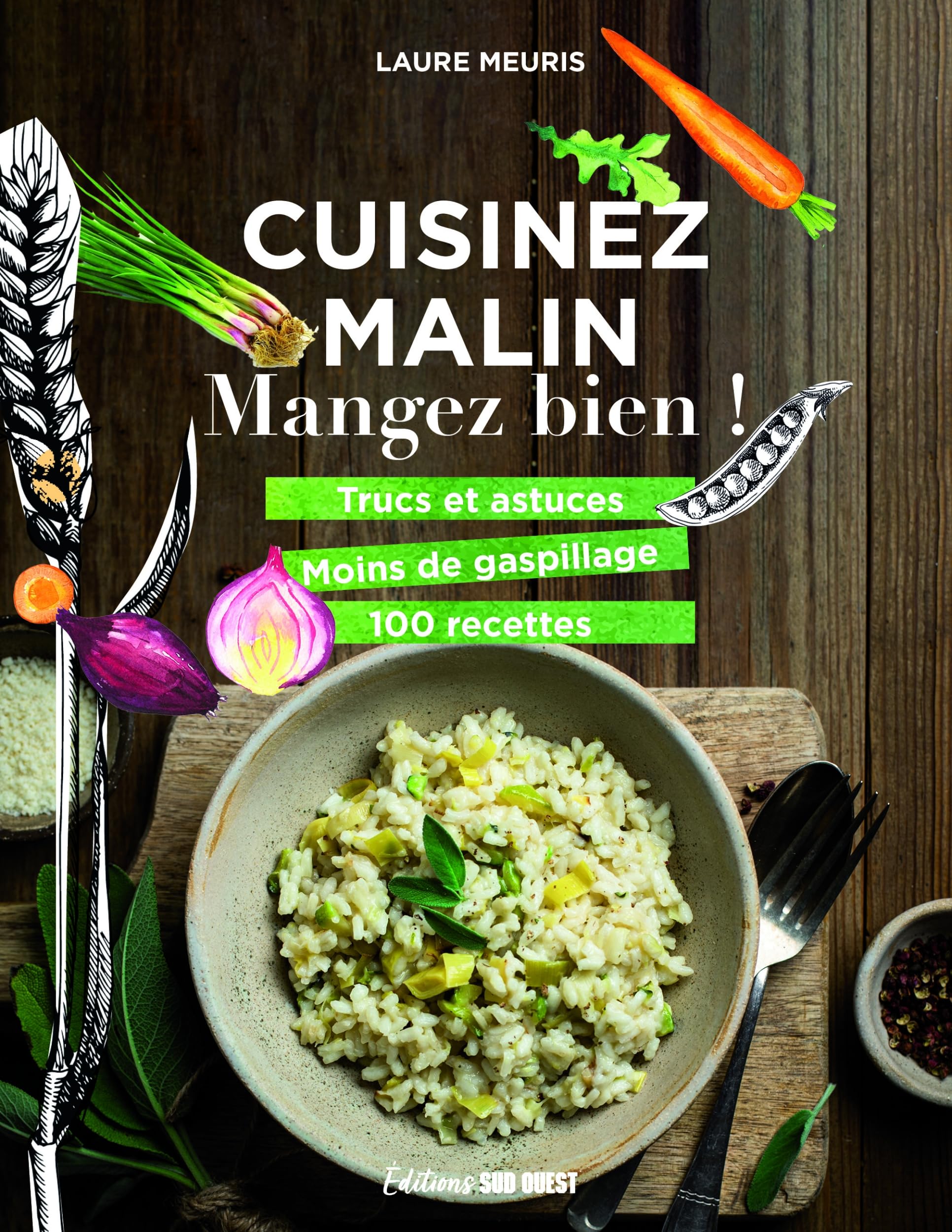 Cuisinez malin, mangez bien ! book