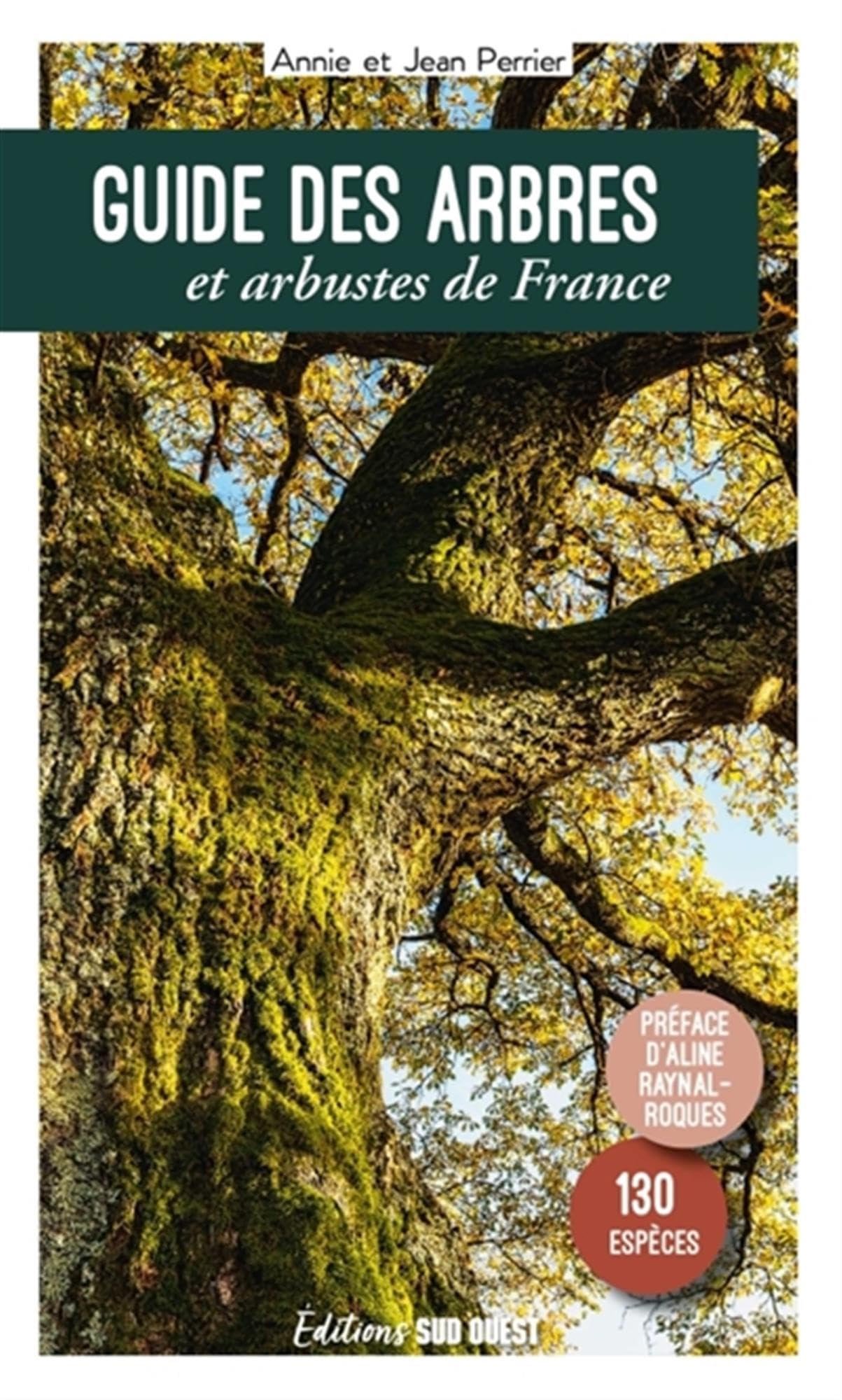 Guide des arbres et arbustes de France book