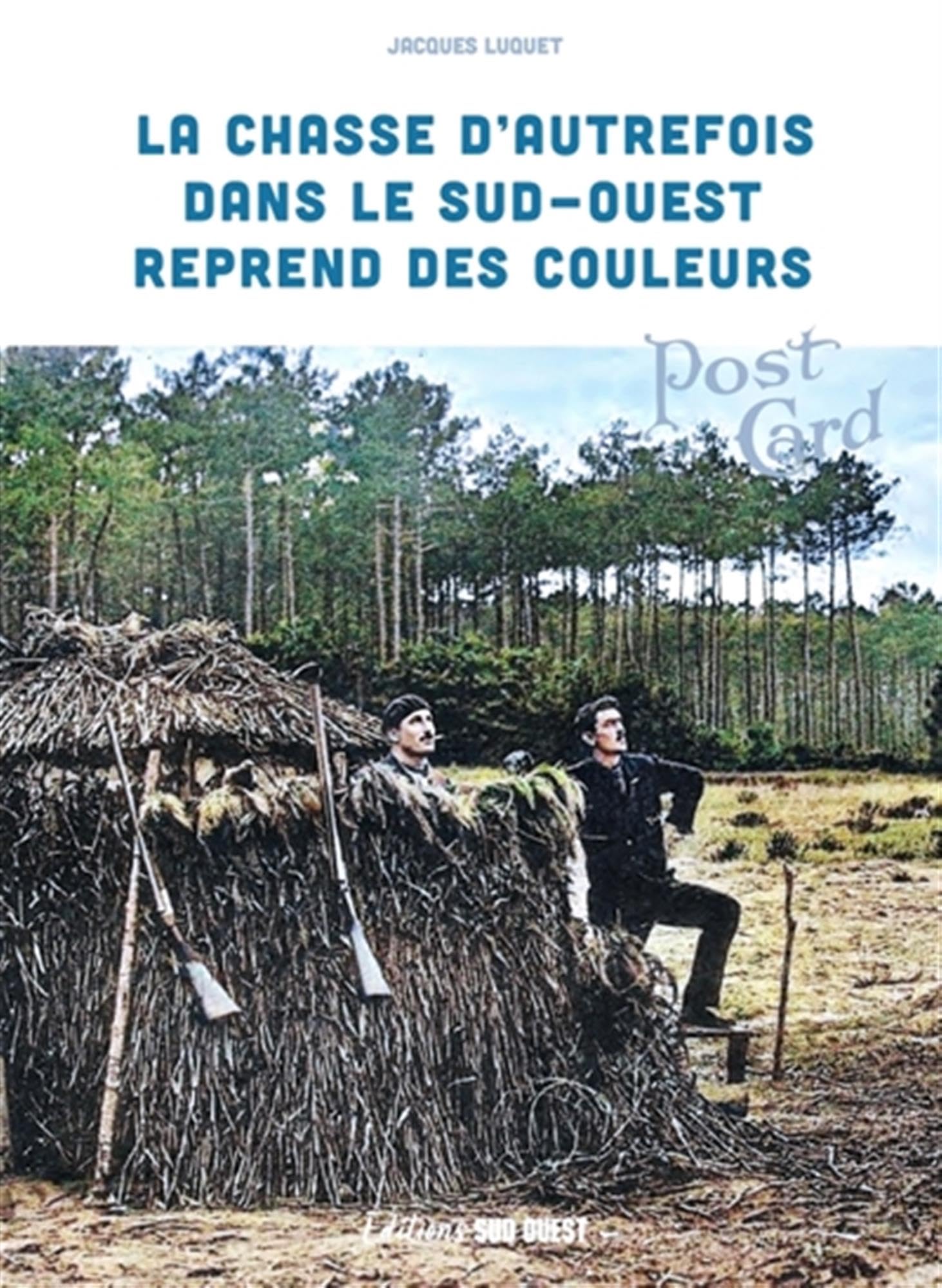 La chasse d'autrefois dans le Sud-Ouest reprend des couleurs book