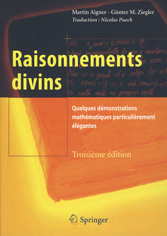 Raisonnements divins : quelques démonstrations mathématiques particulièrement élégantes book