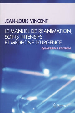 Le manuel de réanimation, soins intensifs et médecine d'urgence book