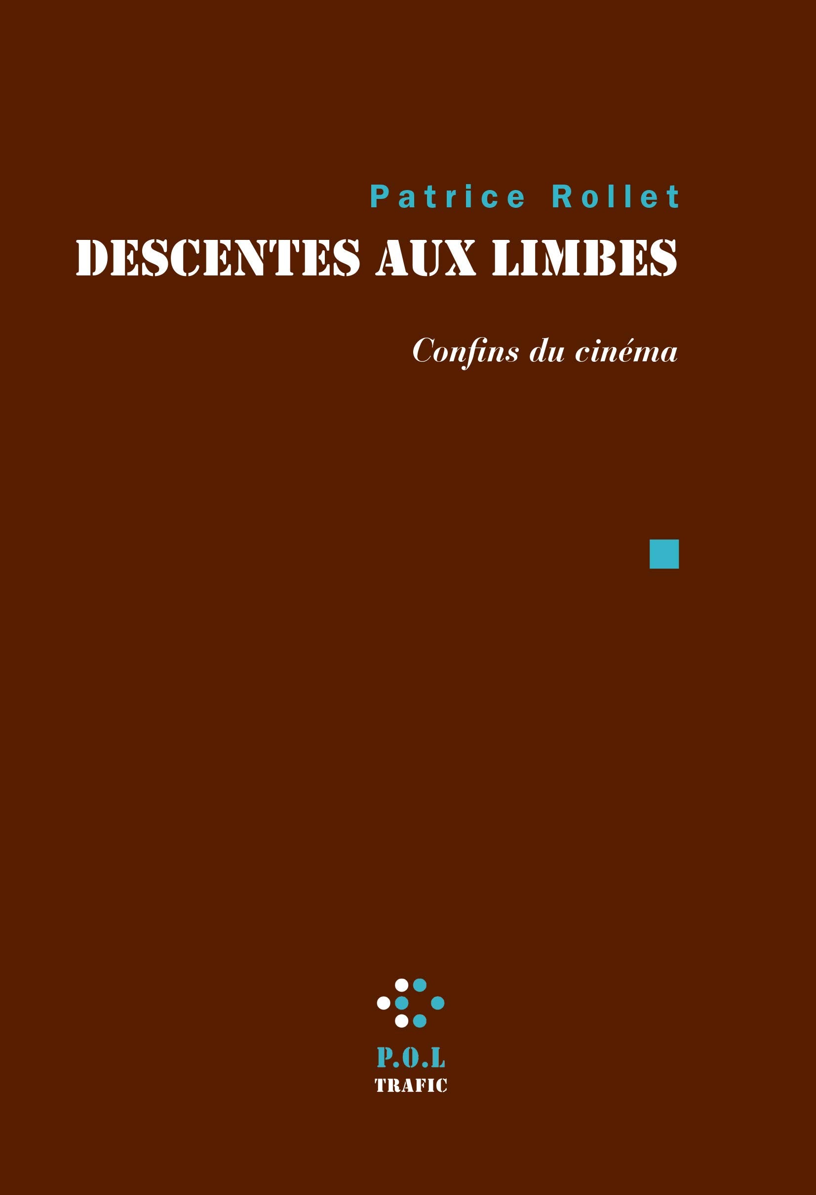 Descentes aux limbes: Confins du cinéma book