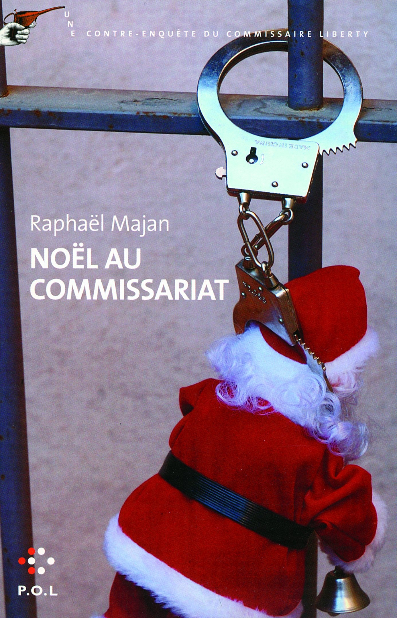 Noël au commissariat: Une contre-enquête du commissaire Liberty book