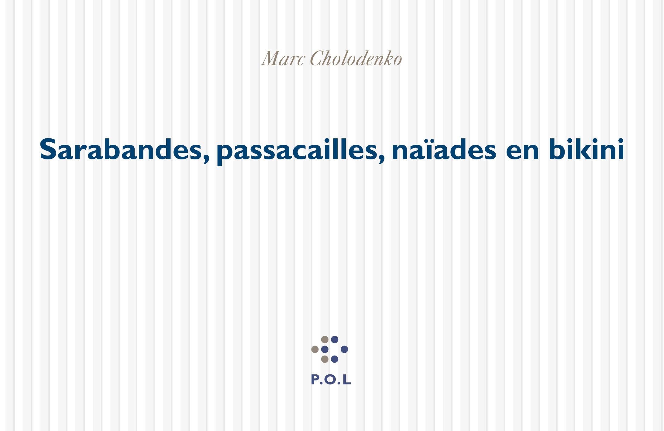 Sarabandes, passacailles, naïades en bikini book