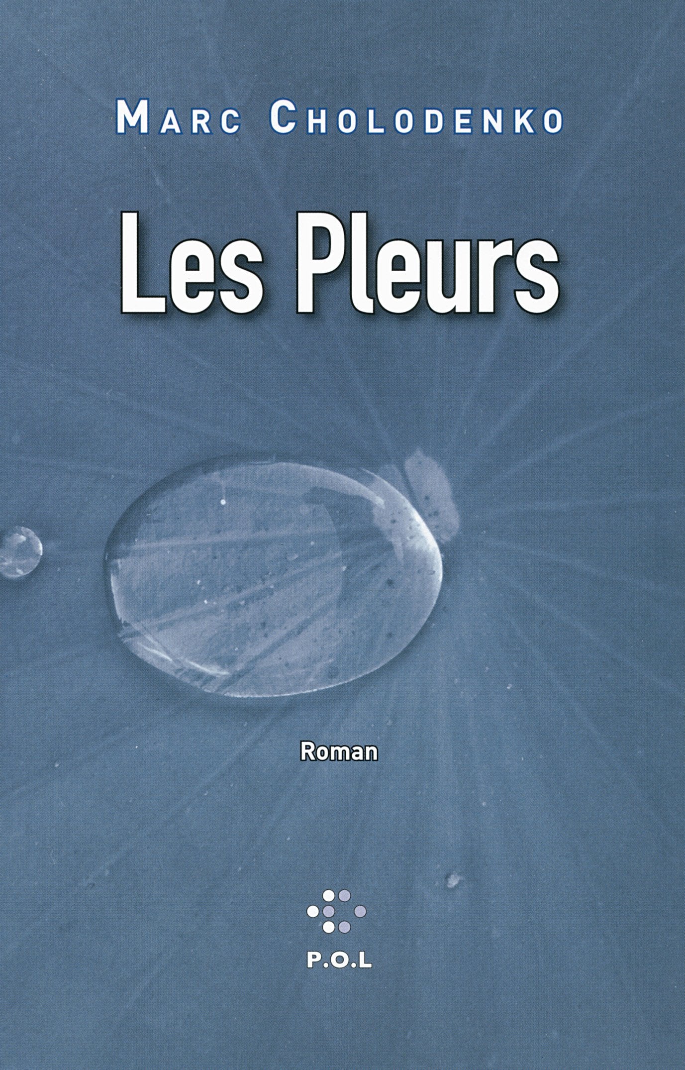 Les Pleurs ou Le Grand Œuvre d'Andréa Bajarsky book