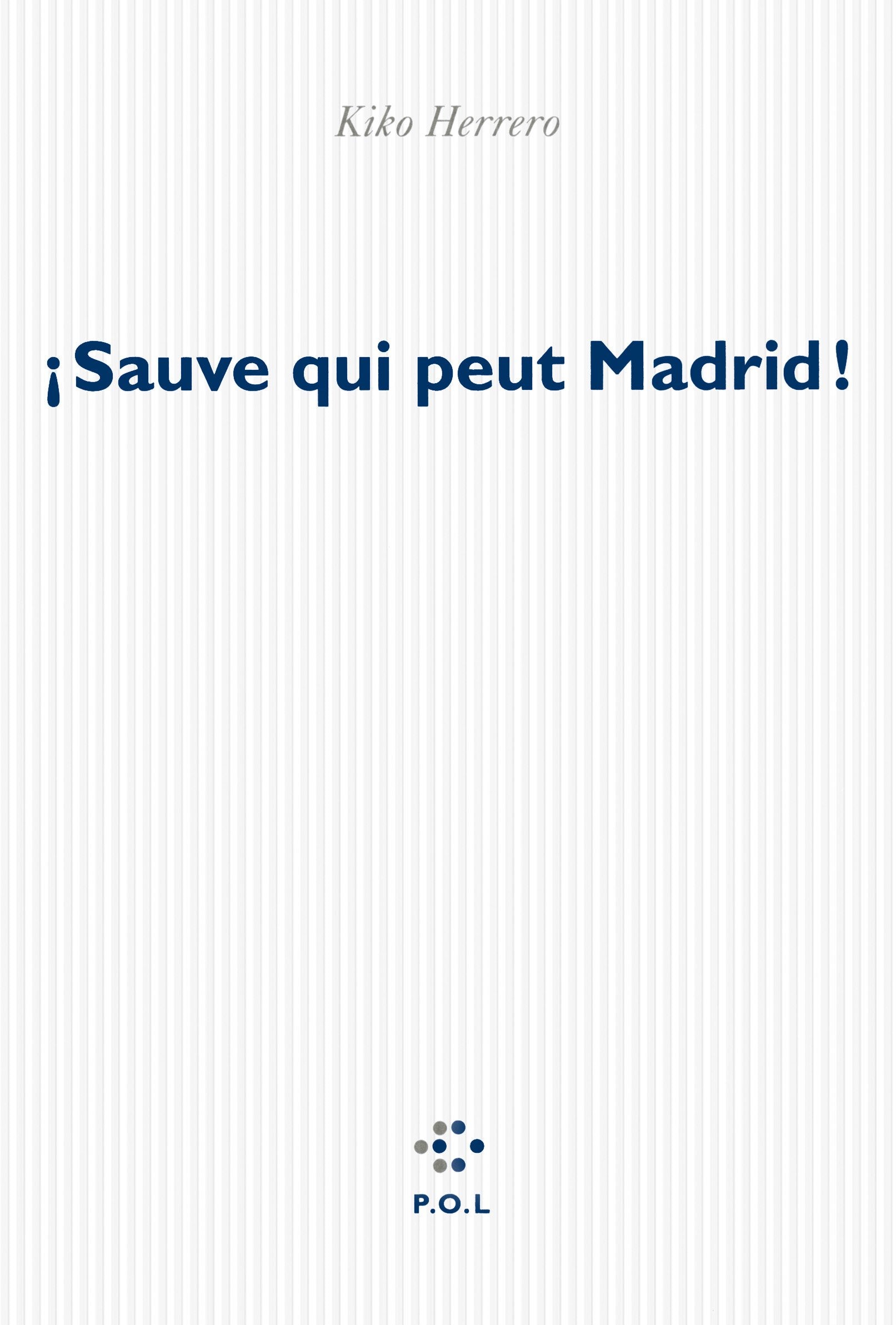 ¡Sauve qui peut Madrid ! book