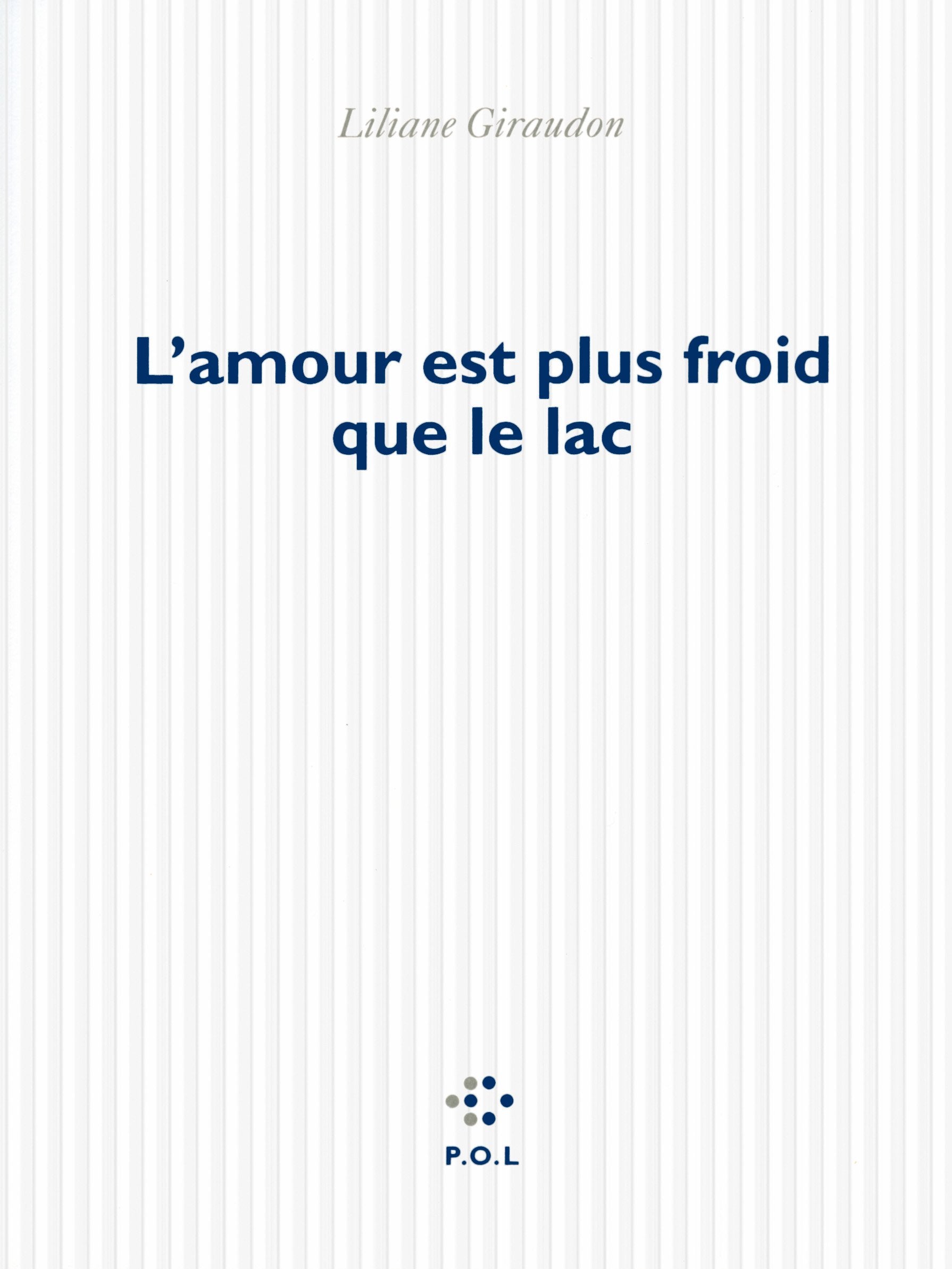 L'amour est plus froid que le lac book