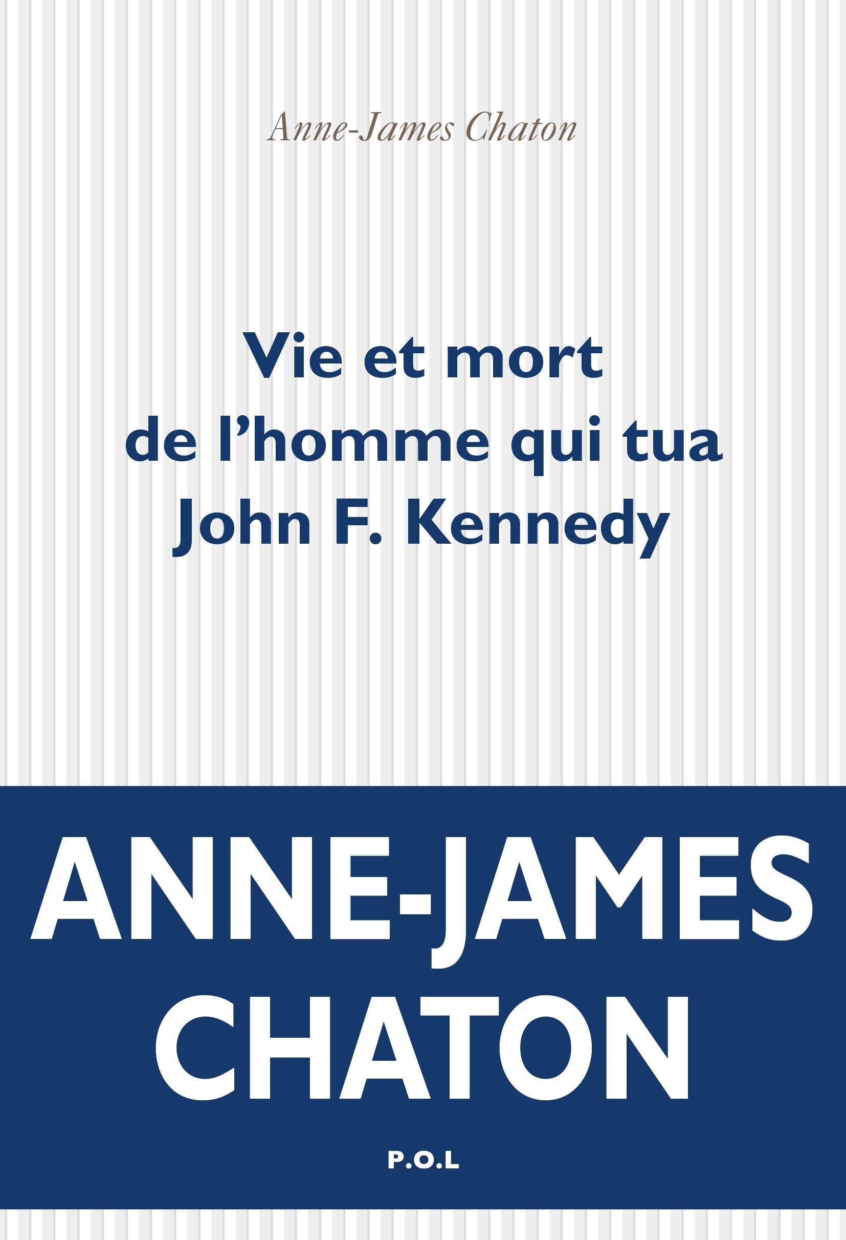 Vie et mort de l'homme qui tua John F. Kennedy Contemporary literature Books