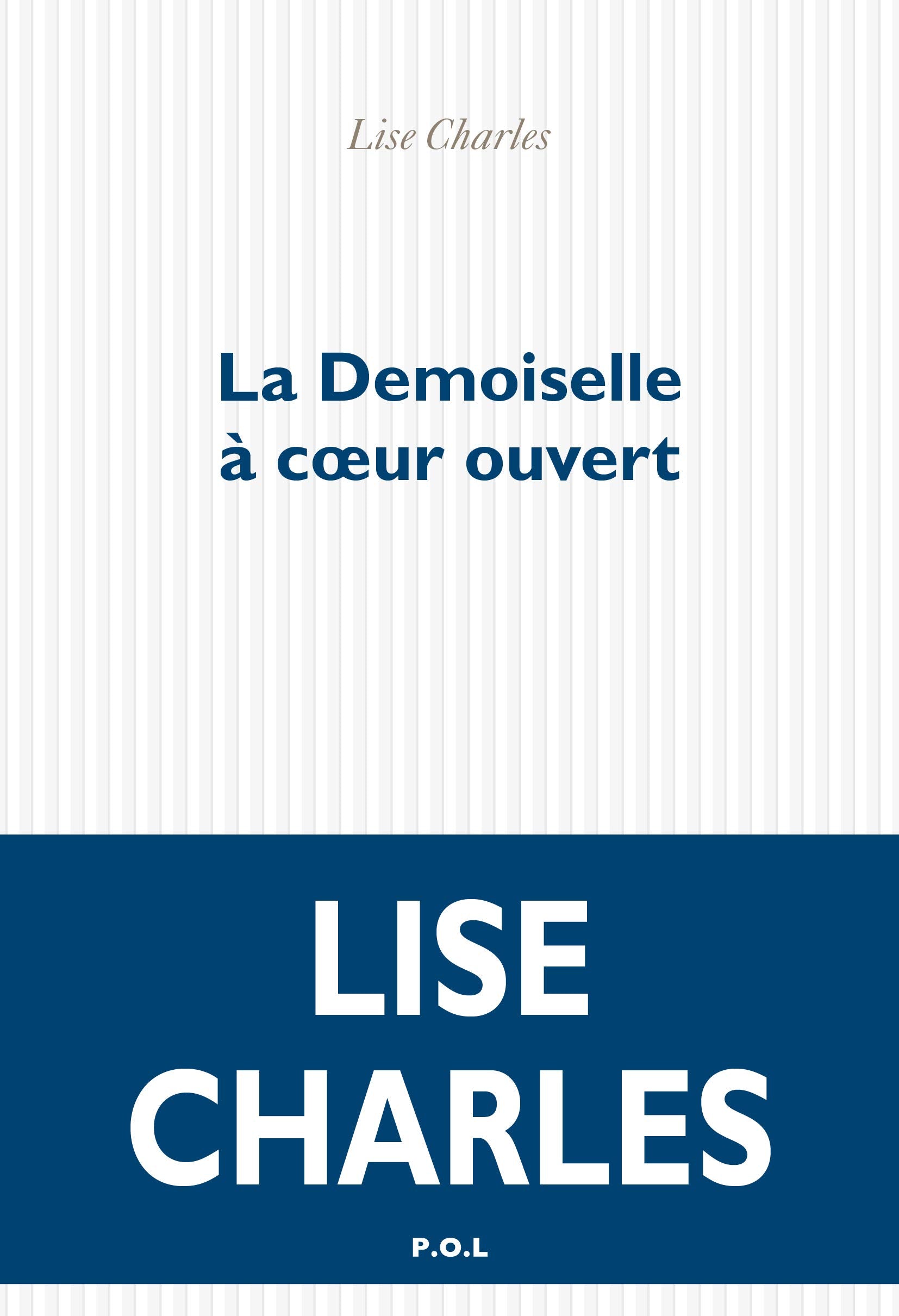 La Demoiselle à coeur ouvert book