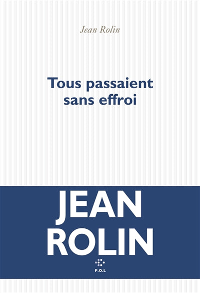 Product Image: Tous passaient sans effroi