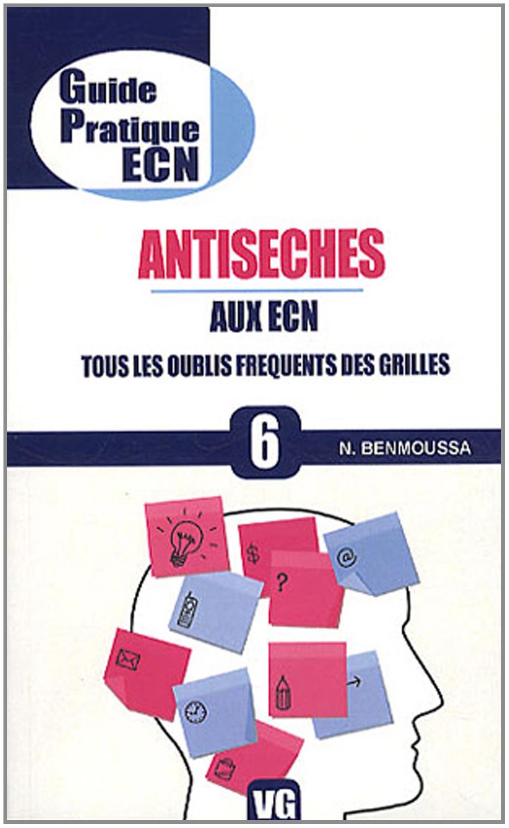 Antiseches aux ECN: Tous les oublis fréquents des grilles book