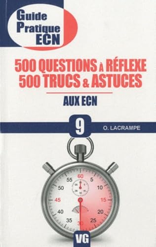 500 questions à réflexe, 500 trucs & astuces aux ECN book