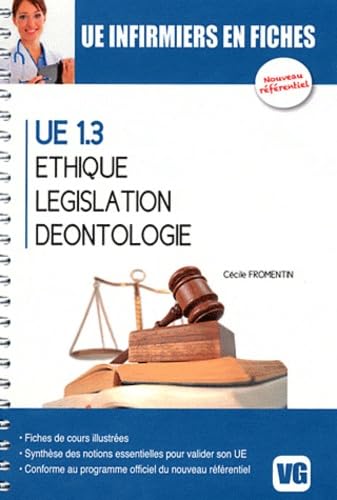UE infirmiers en fiches: UE 1.3 Ethique, législation, déontologie book