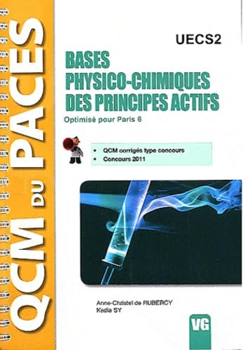 Bases physico-chimiques des principes actifs UECS2: Optimisé pour Paris 6 book
