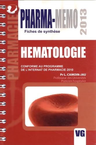Hématologie: Conforme au programme de l'internat de pharmacie 2010 book