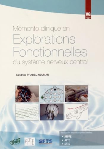 Mémento clinique en explorations fonctionnelles du système nerveux central book