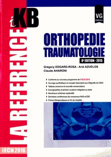 Orthopédie-traumatologie 2015: IECN 2016 book