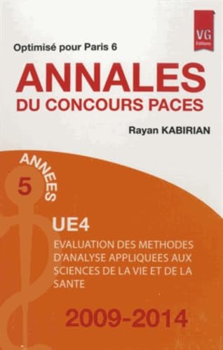 ANNALES DU CONCOURS PACES UE4 OPT PARIS 6: Optimisé pour Paris 6 Medicine