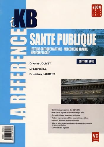 IKB SANTE PUBLIQUE EDITION 2016: Lecture critique d'article, médecine du travail, médecine légale Books