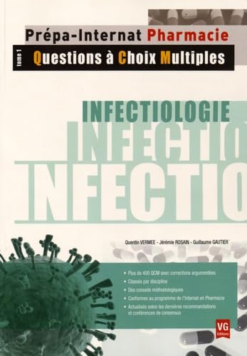 Infectiologie: Tome 1, Questions à choix multiples - Plus de 400 QCM corrigés book