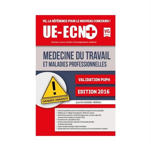 UE ECN + MÉDECINE DU TRAVAIL ET MALADIES PROFESSIONNELLES Medicine