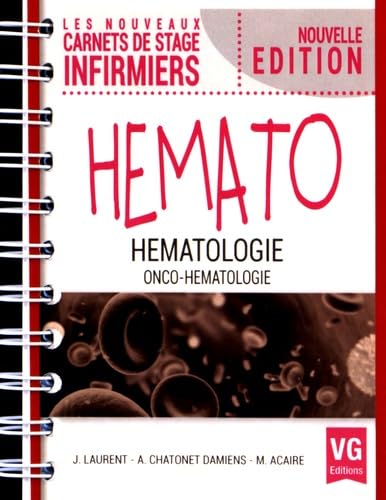 CARNETS DE STAGE INFIRMIERS HEMATOLOGIE Medicine