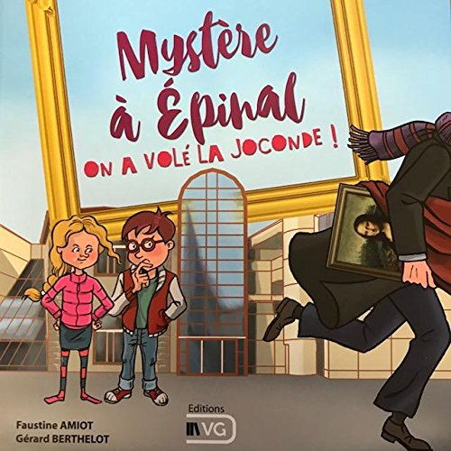 Mystère a Epinal On a volè la Joconde Books