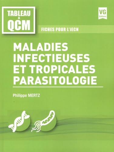 TABLEAU A QCM MALADIES INFECTIEUSES: Fiches pour l'iECN Medicine