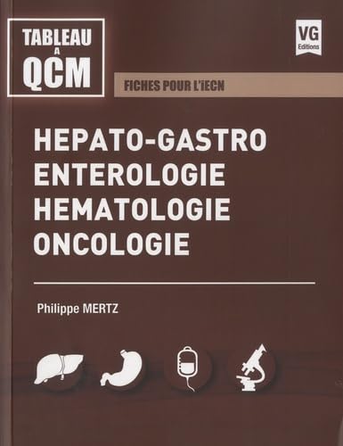 Hépato-gastro Entérologie Hématologie Oncologie Reference Books