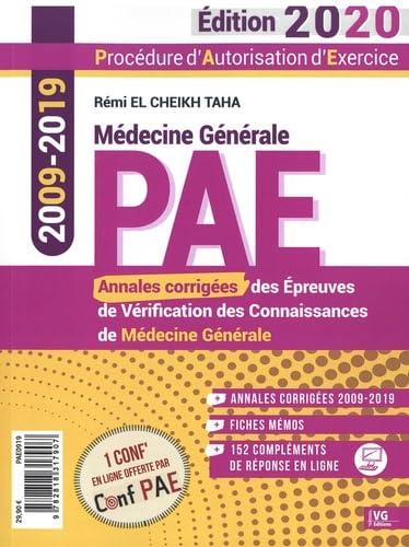 Annales corrigées PAE 2009-2019: Annales corrigées des épreuves de vérification des connaissances de médecine générale book