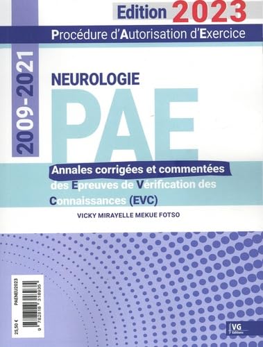 Neurologie PAE 2009-2021: Annales corrigées des Epreuves de Vérification des Connaissances (EVC) book