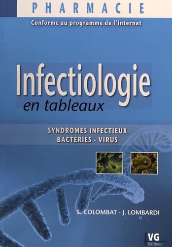 Infectiologie en tableaux: Syndromes infectieux - Bactéries - Virus book