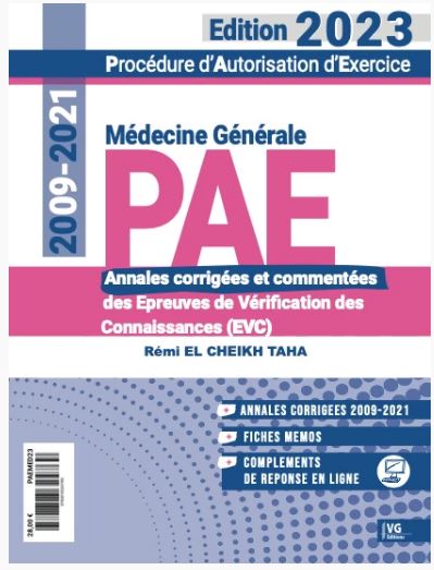 PAE médecine générale, procédure d'autorisation d'exercice : annales corrigées et commentées des épreuves de vérification des connaissances (EVC) : 2009-2021 book