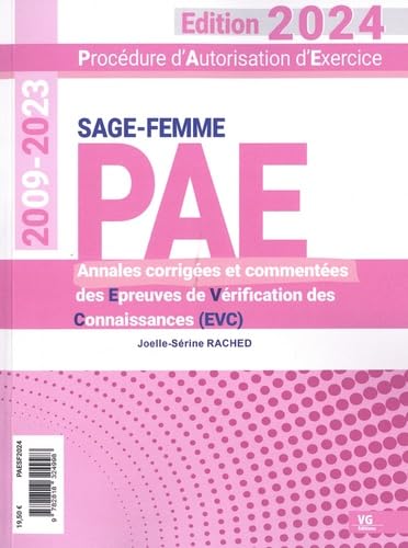Procédure d'Autorisation d'Exercice Sage-femme 2009-2023: Annales corrigées des Epreuves de Vérification des Connaissances (EVC) book