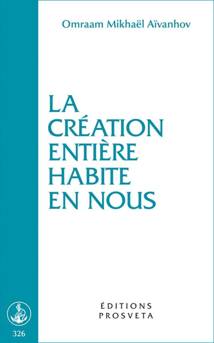 La création entière habite en nous book
