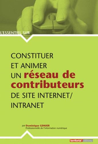 Constituer et animer un réseau de contributeurs de site Internet/intranet book