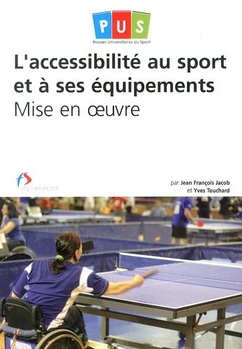 L'accessibilité au sport et à ses équipements: Mise en oeuvre book