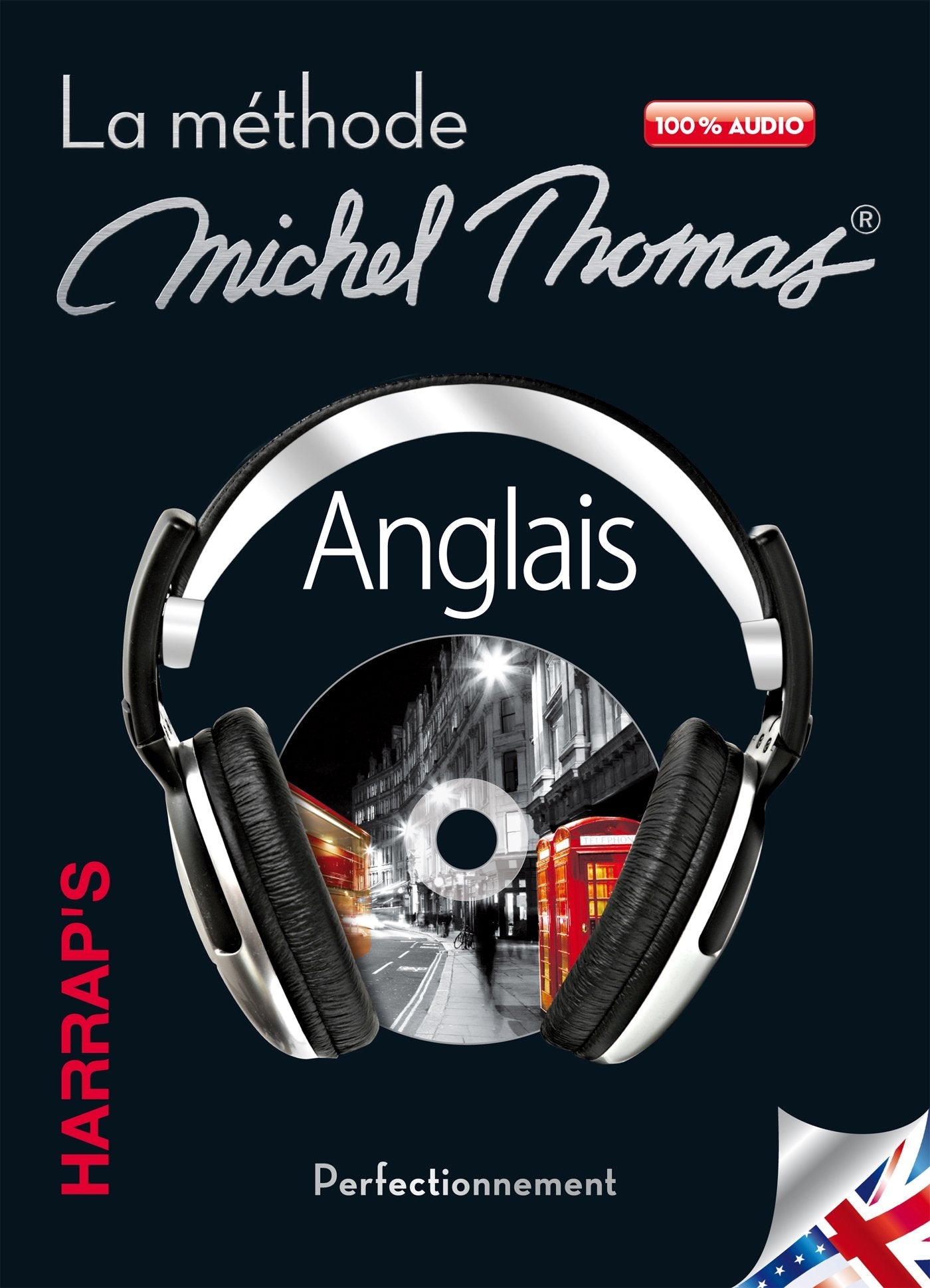 Harrap's Michel Thomas Anglais perfectionnement: La méthode Michel Thomas, perfectionnement Foreign Languages ​​& Dictionaries