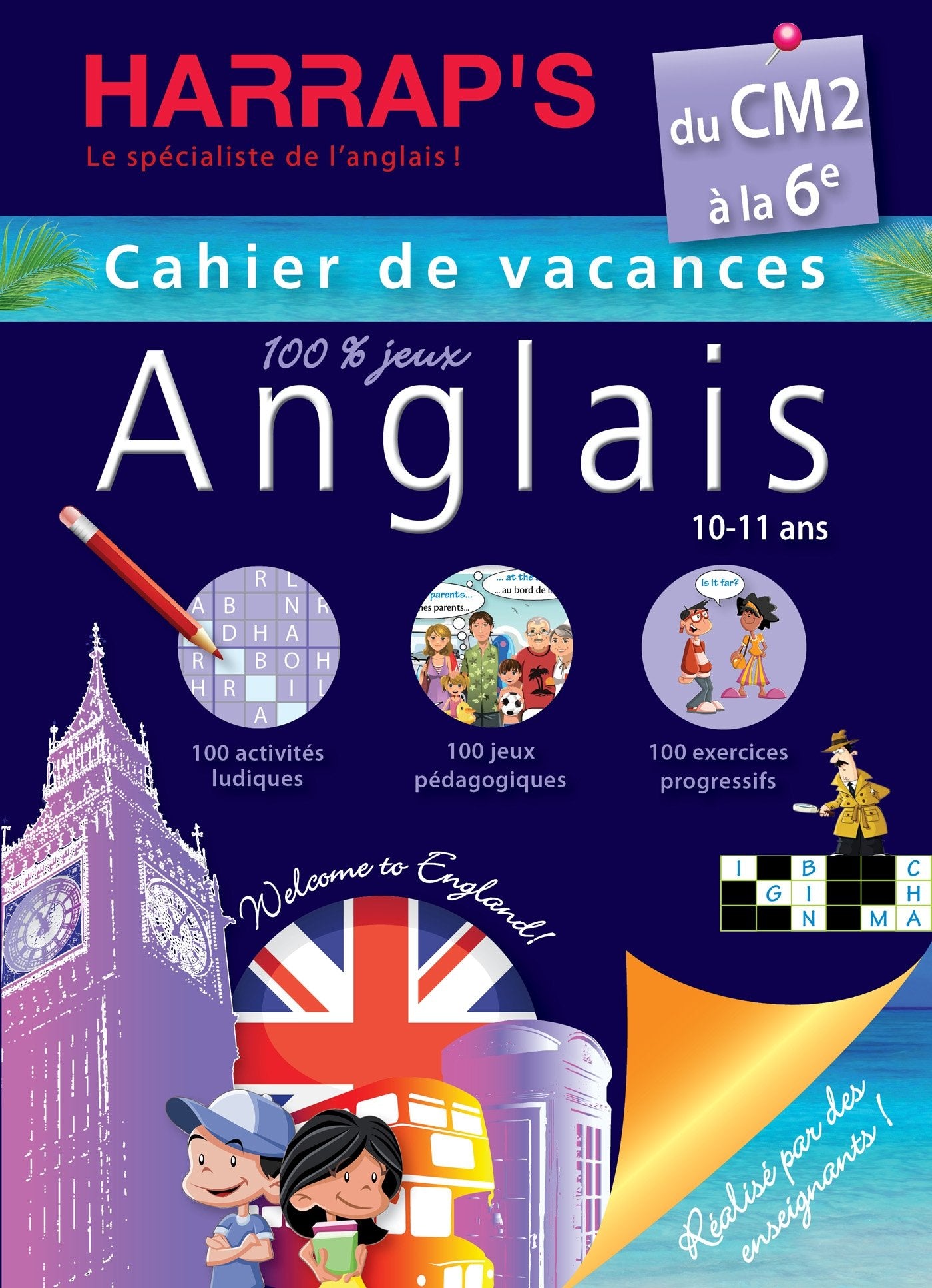 Anglais du CM2 à la 6e: Cahier de vacances 100% jeux book