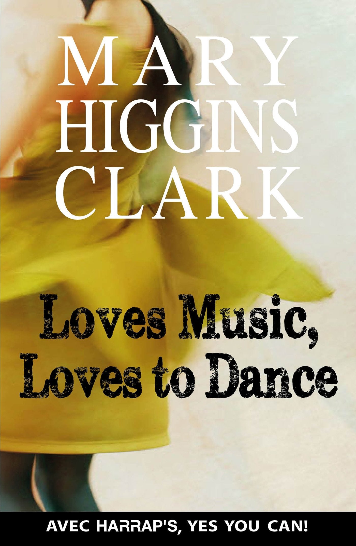 Harrap's Loves Music, Loves to Dance Contemporary literature