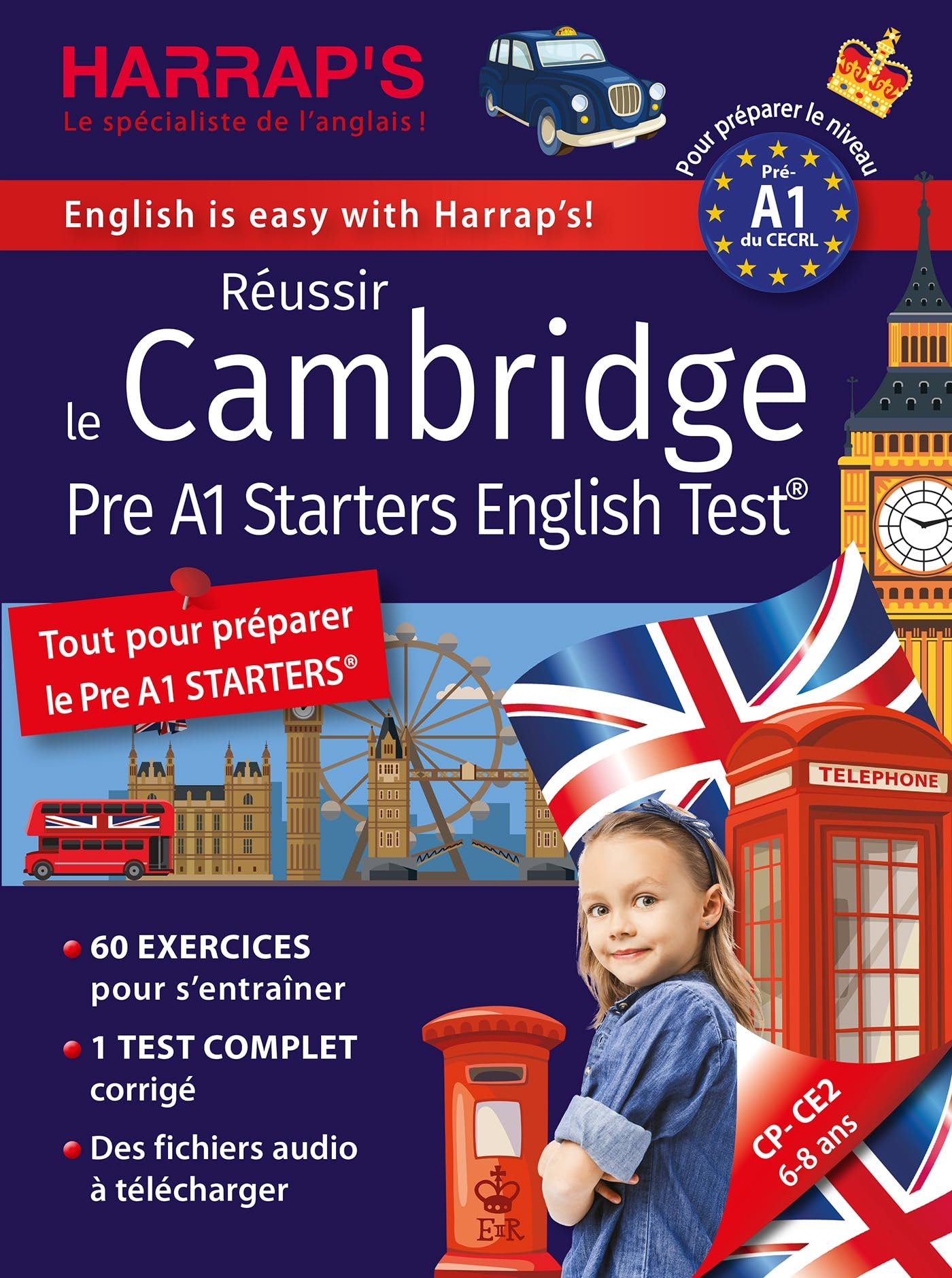 Réussir The CAMBRIDGE STARTERS English Test - Niveau A1: CP-CE2 Non-fiction